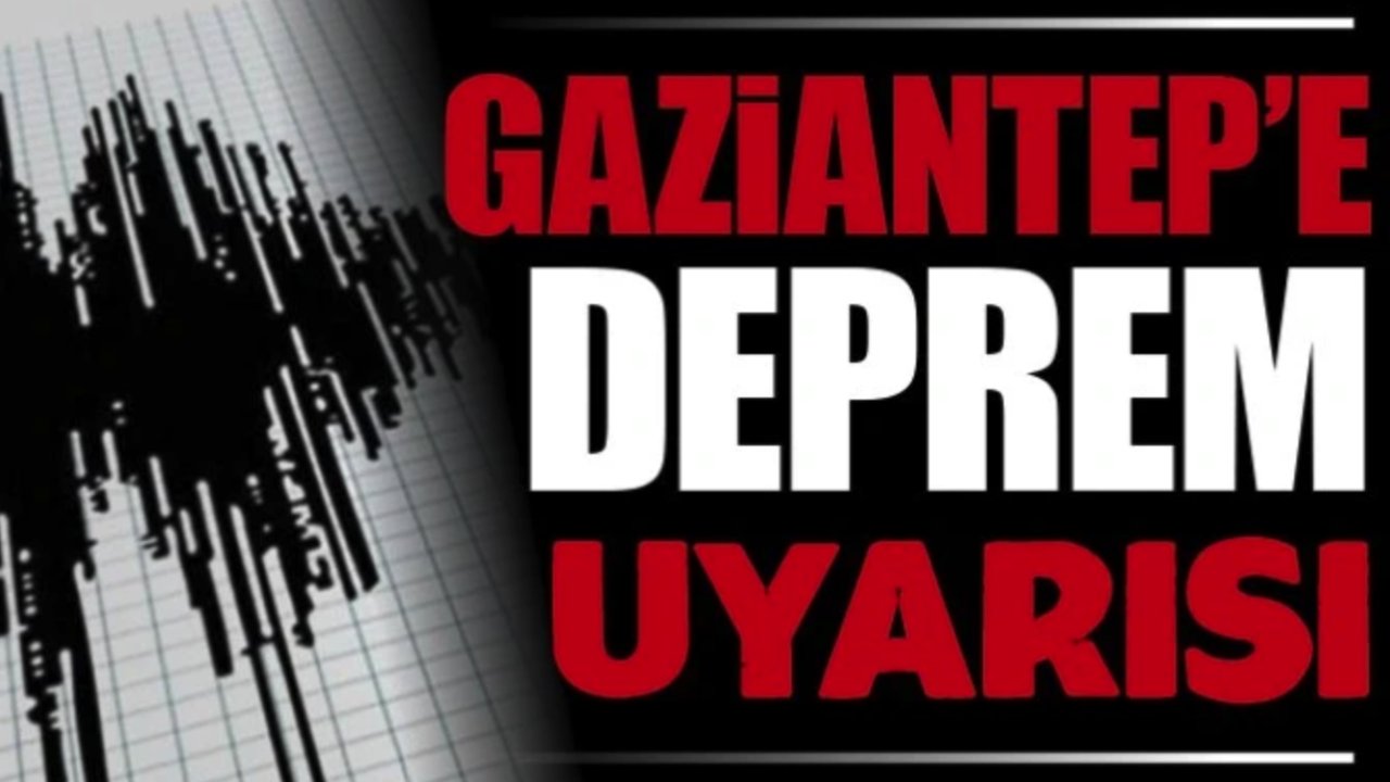 Gaziantep’te Deprem Uyarısı! Kahramanmaraştaki Fay Gaziantep’i Tetikler